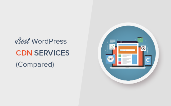 Trouver le meilleur service WordPress CDN