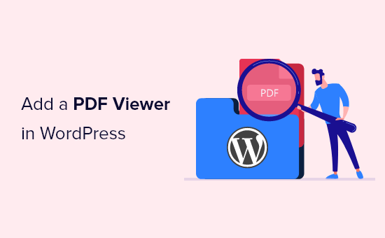 Comment ajouter une visionneuse PDF dans WordPress