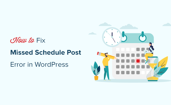 Correction de l'erreur de publication d'horaire manqué dans WordPress