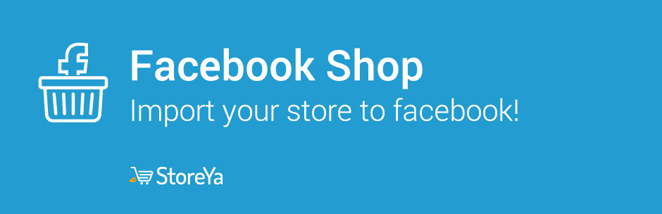 La boutique de StoreYa sur Facebook pour WooCommerce