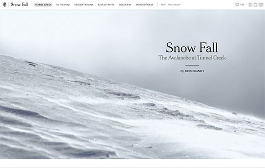 Snow Fall du New York Times a été le premier de ce genre de narration sur le Web