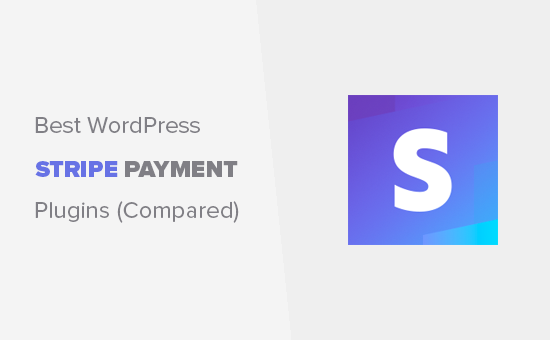 Meilleurs plugins de paiement Stripe pour WordPress