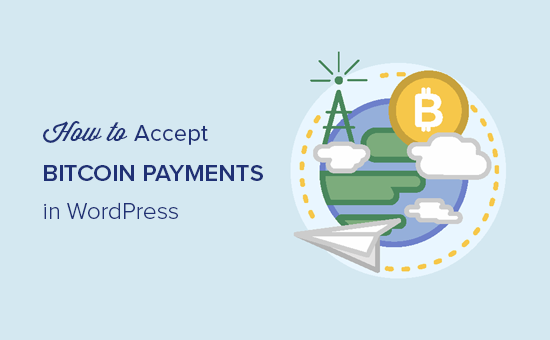 Accepter les paiements Bitcoin dans WordPress