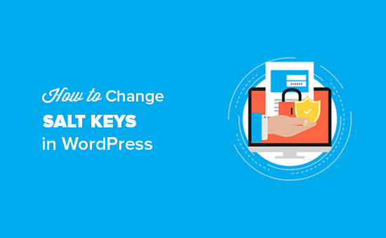 Changer les clés de sel WordPress