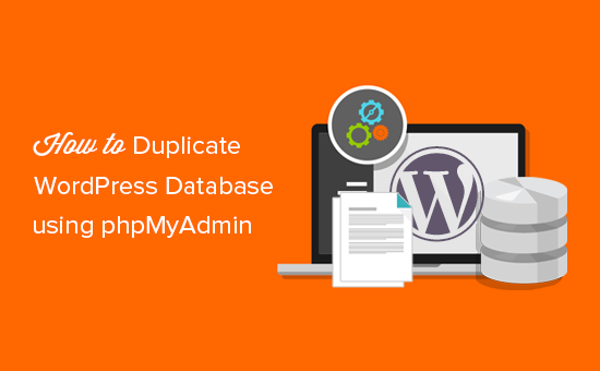 dupliquer ou cloner la base de données WordPress à l'aide de phpMyAdmin