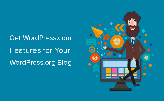 Comment obtenir des fonctionnalites WordPresscom sur les blogs WordPress auto heberges