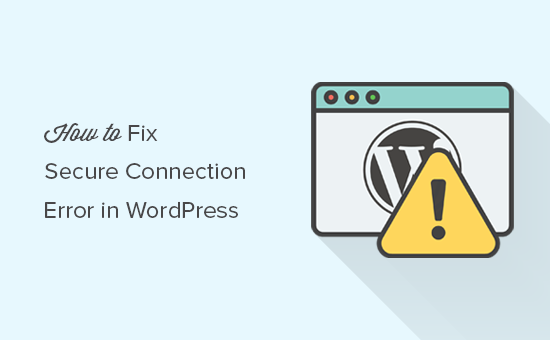 Comment reparer une erreur de connexion securisee dans WordPress