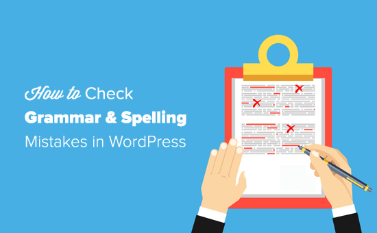 Vérifiez les fautes de grammaire et d'orthographe dans WordPress