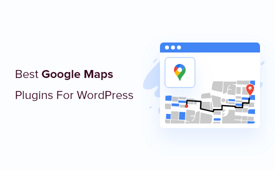 9 meilleurs plugins Google Maps pour WordPress (payants et gratuits)