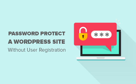 Protégez votre site WordPress par mot de passe sans inscription d'utilisateur