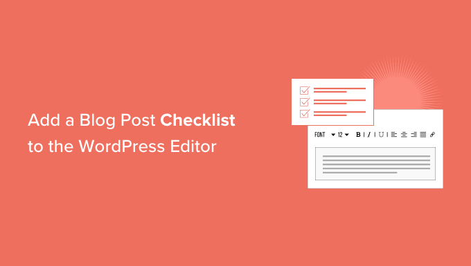Comment ajouter une liste de contrôle de publication de blog à l'éditeur WordPress