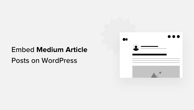 Ajoutez facilement des articles Medium dans WordPress