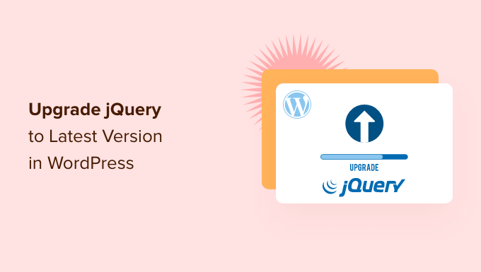 Comment mettre à jour jQuery vers la dernière version dans WordPress
