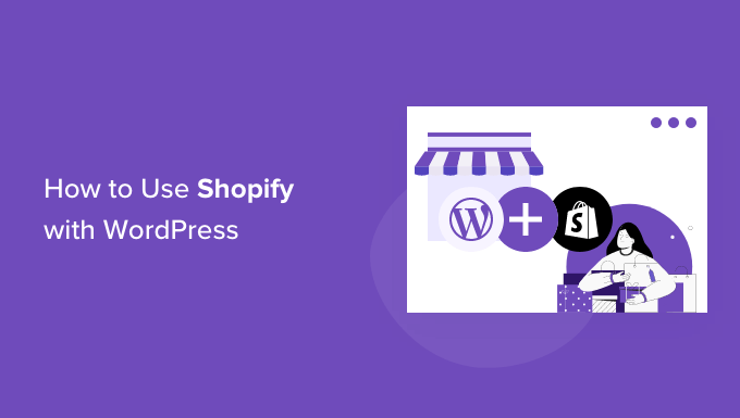 Utiliser Shopify avec WordPress