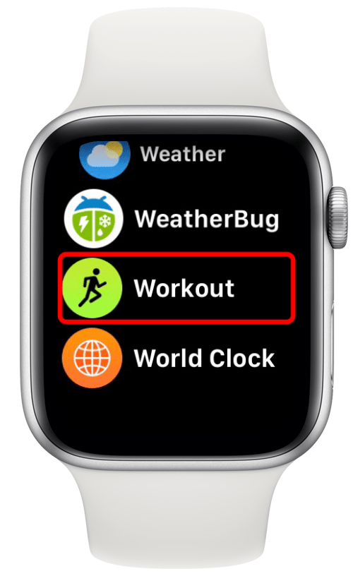 Ouvrez l'application Workout sur votre Apple Watch.