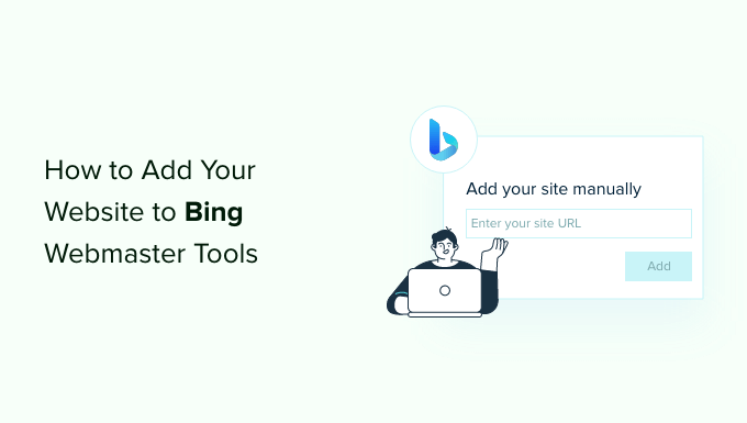 Comment ajouter votre site Web à Bing Webmaster Tools