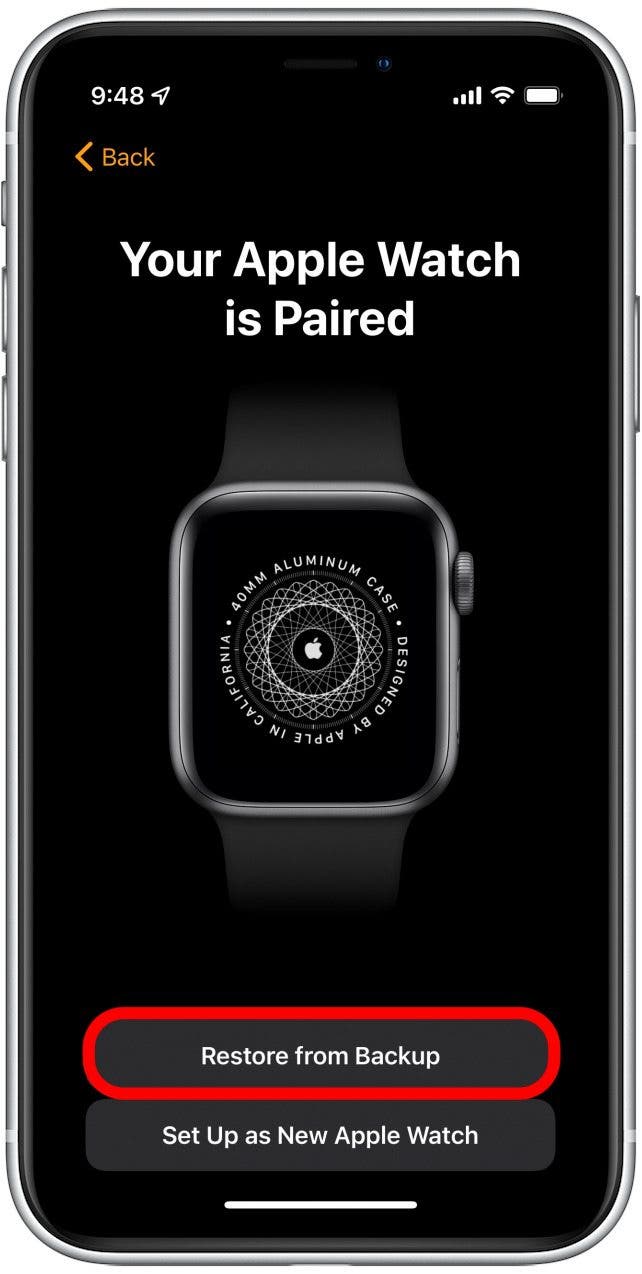 Après avoir reconnecté votre Apple Watch, assurez-vous d'appuyer sur Restaurer à partir de la sauvegarde pour récupérer vos données perdues.