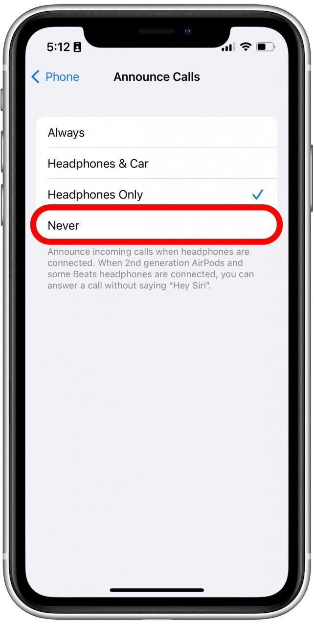 Si vous souhaitez empêcher les AirPod d'annoncer des appels, vous devrez appuyer sur Jamais, car les trois autres options incluent toutes des écouteurs.