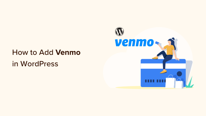 Comment ajouter Venmo dans WordPress