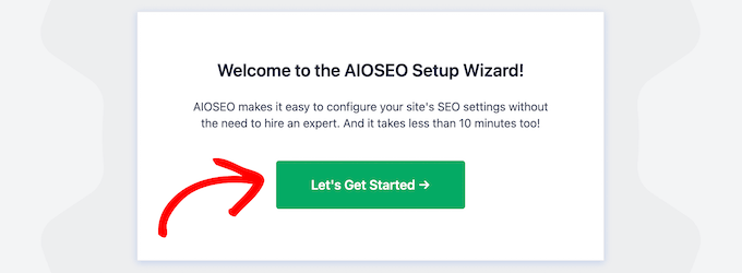 Cliquez sur pour démarrer l'assistant de configuration AIOSEO