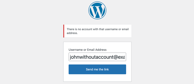 Un message d'erreur s'affiche s'il n'y a pas de compte pour le nom d'utilisateur ou l'adresse e-mail