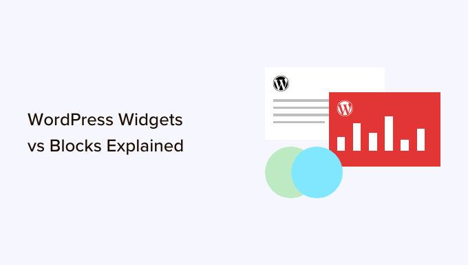 Comprendre la différence entre les widgets et les blocs WordPress