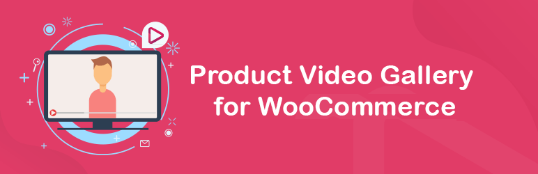 Galerie vidéo de produits pour WooCommerce