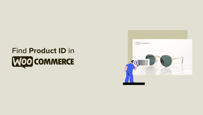 Trouver l'ID de produit dans WooCommerce